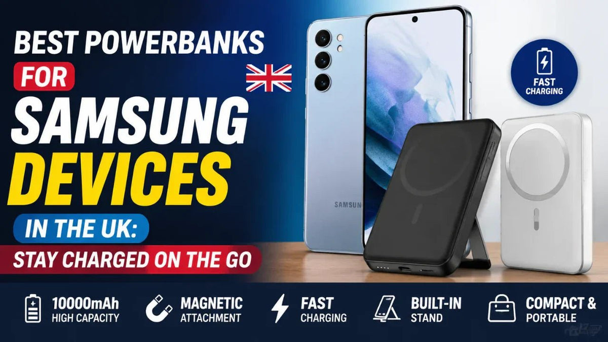 Best Powerbanks for Samsung Devices in the UK | Stay Charged On the Go - I Love Power Bank