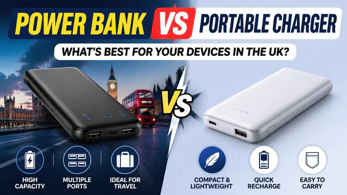 Power Bank vs Portable Charger | What's Best for Your Devices in the UK? - I Love Power Bank